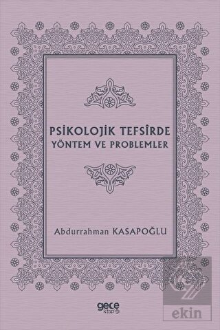 Psikolojik Tefsirde Yöntem ve Problemler