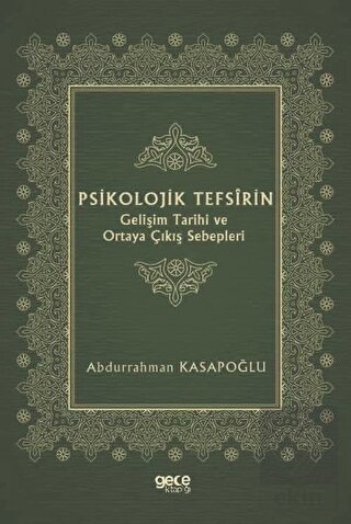 Psikolojik Tefsirin Gelişim Tarihi ve Ortaya Çıkış