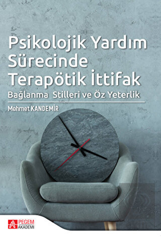 Psikolojik Yardım Sürecinde Terapötik İttifak