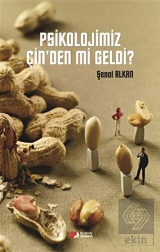 Psikolojimiz Çin'den mi Geldi?