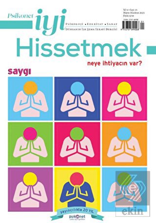 Psikonet İyi Hissetmek Sayı: 13 - Neye İhtiyacın V