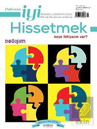 Psikonet İyi Hissetmek Sayı: 14 - Neye İhtiyacın V