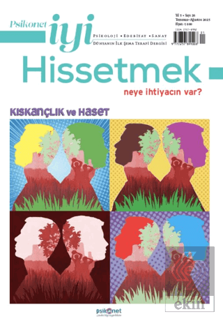 Psikonet İyi Hissetmek Sayı: 26 - Neye İhtiyacın Var? Kıskançlık ve Haset