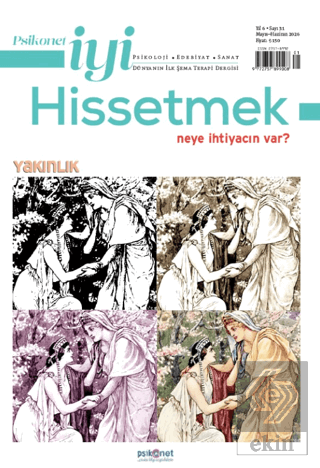 Psikonet İyi Hissetmek Sayı: 31 - Neye İhtiyacın Var? Yakınlık
