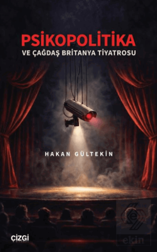 Psikopolitika ve Çağdaş Britanya Tiyatrosu