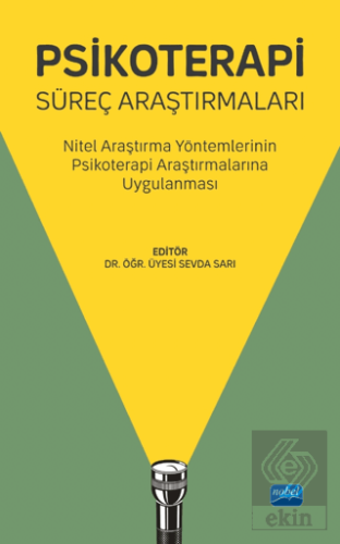 Psikoterapi Süreç Araştırmaları - Nitel Araştırma