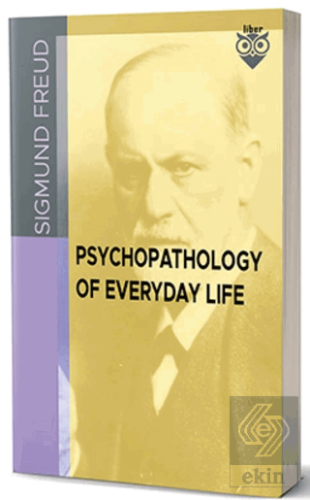 Psychopathology of Everyday Life