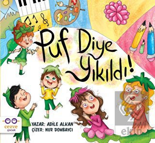 Puf Diye Yıkıldı!