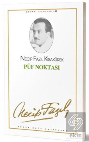 Püf Noktası : 57 - Necip Fazıl Bütün Eserleri