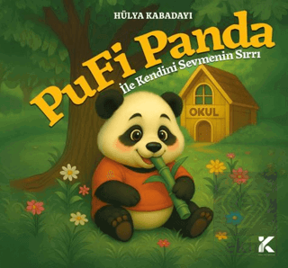 Pufi Panda İle Kendini Sevmenin Sırrı