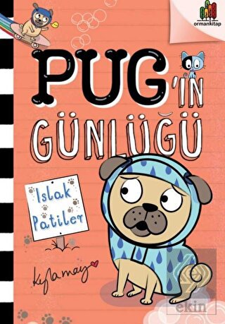 Pug'ın Günlüğü: Islak Patiler