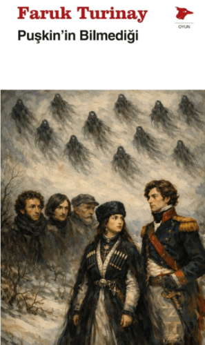 Puşkin'in Bilmediği