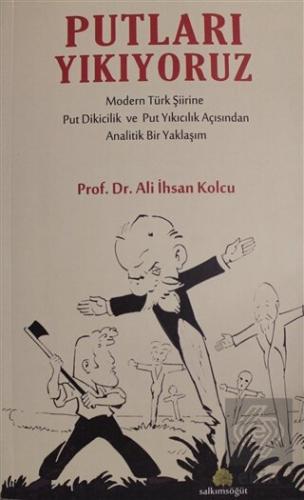 Putları Yıkıyoruz