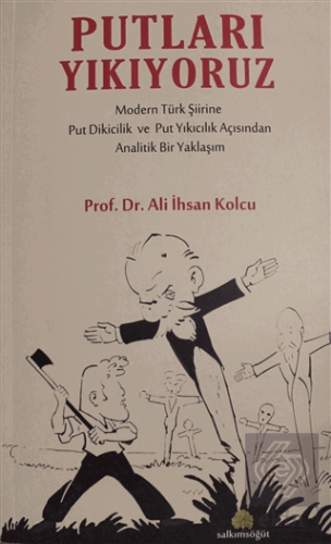 Putları Yıkıyoruz