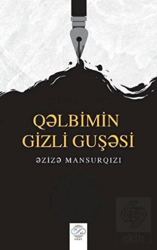 Q?lbimin Gizli Guş?si