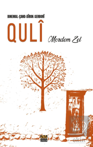 Quli - Binemal-Çand-Dirok-Serbori