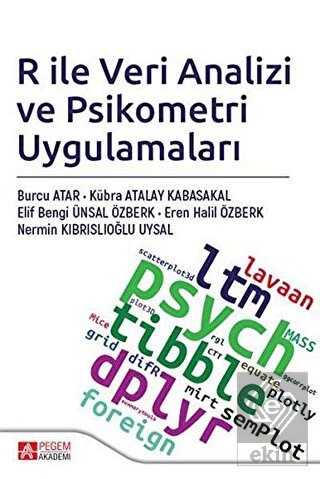 R ile Veri Analizi ve Psikometri Uygulamaları