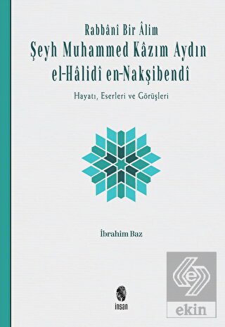 Rabbani Bir Alim: Şeyh Muhammed Kazım Aydın el-Hal