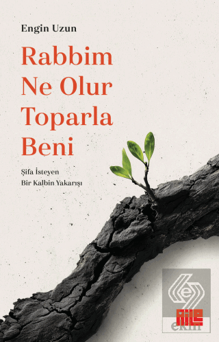 Rabbim Ne Olur Toparla Beni