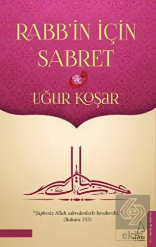 Rabb'in İçin Sabret