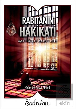 Rabıtanın Hakikati