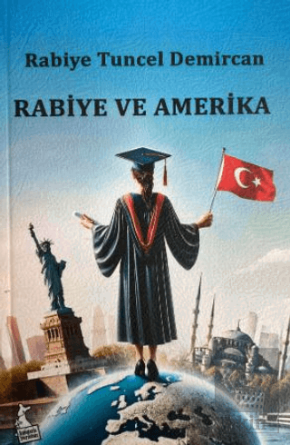 Rabiye ve Amerika