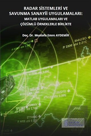 Radar Sistemleri ve Savunma Sanayii Uygulamaları: 