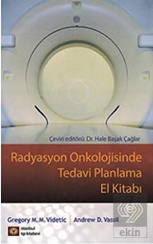 Radyasyon Onkolojisinde Tedavi Planlama El Kitabı