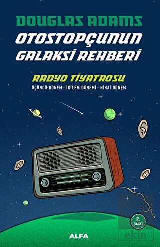 Radyo Tiyatrosu - Otostopçunun Galaksi Rehberi