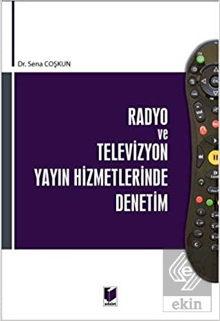 Radyo ve Televizyon Yayın Hizmetlerinde Denetim