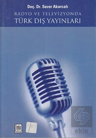 Radyo ve Televizyonda Türk Dış Yayınları