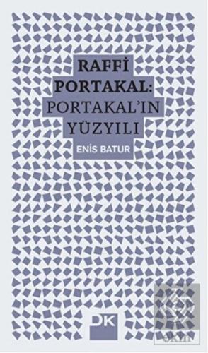 Raffi Portakal - Portakal'ın Yüzyılı