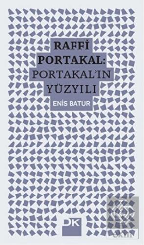 Raffi Portakal - Portakal'ın Yüzyılı