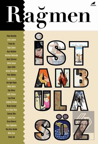 Rağmen 4: İstanbul'a Söz