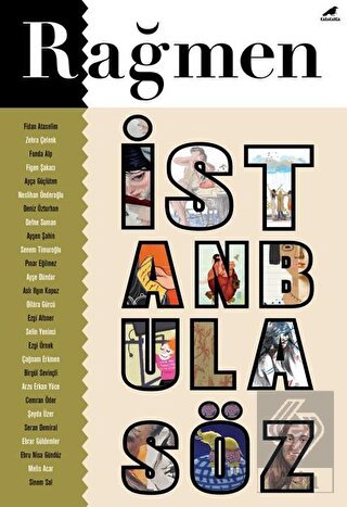 Rağmen 4: İstanbul'a Söz