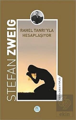 Rahel Tanrıyla Hesaplaşıyor