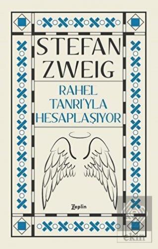 Rahel Tanrı\'yla Hesaplaşıyor