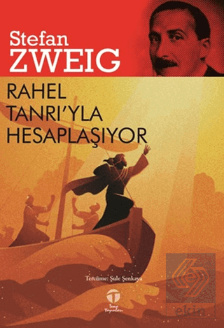 Rahel Tanrı'yla Hesaplaşıyor