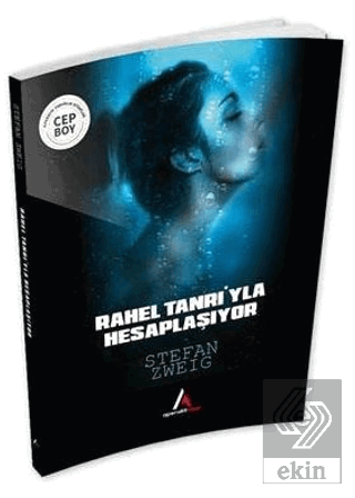 Rahel Tanrıyla Hesaplaşıyor