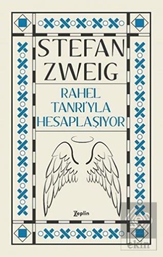 Rahel Tanrı\'yla Hesaplaşıyor