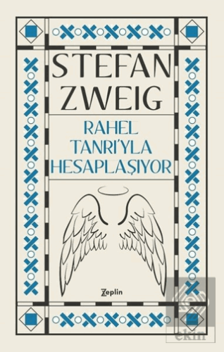 Rahel Tanrı\'yla Hesaplaşıyor