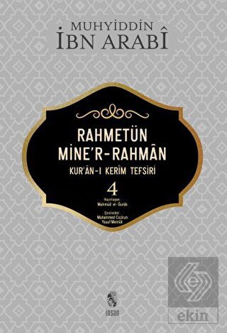 Rahmetün Mine'r-Rahman (Kur'an-ı Kerim Tefsiri 4)