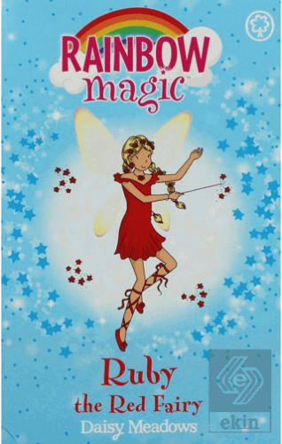 Rainbow Magic: Ruby the Red Fairy: The Rainbow Fairies Book 1