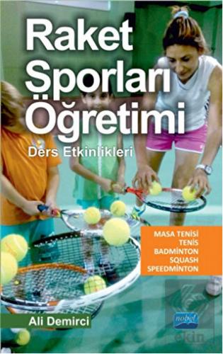 Raket Sporları Öğretimi - Ders Etkinlikleri