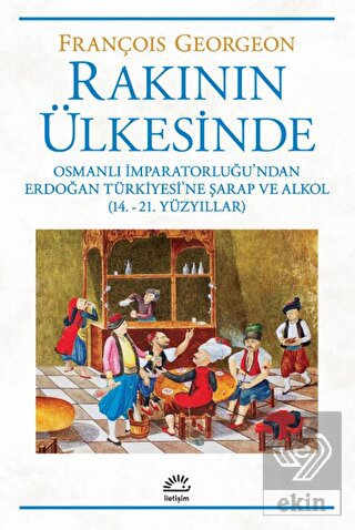 Rakının Ülkesinde