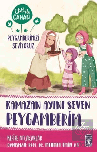 Ramazan Ayını Seven Peygamberim - Can ile Canan Pe