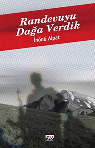 Randevuyu Dağa Verdik