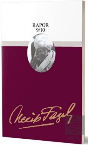Rapor 9/10 : 73 - Necip Fazıl Bütün Eserleri