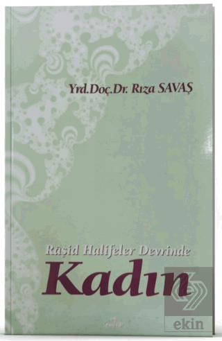 Raşid Halifeler Devrinde Kadın