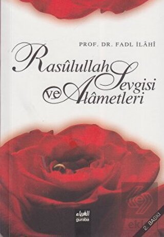 Rasullah Sevgisi ve Alametleri